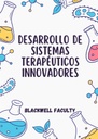 DESARROLLO DE SISTEMAS TERAPÉUTICOS INNOVADORES