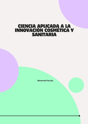 CIENCIA APLICADA A LA INNOVACIÓN COSMÉTICA Y SANITARIA