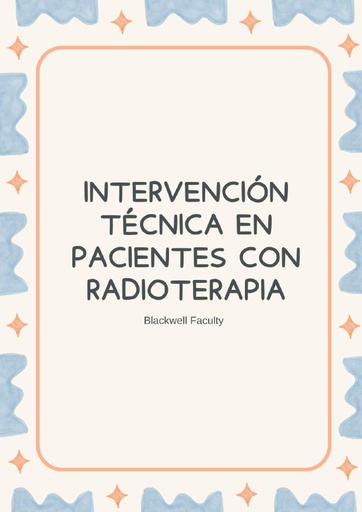 INTERVENCIÓN TÉCNICA EN PACIENTES CON RADIOTERAPIA