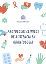 PROTOCOLOS CLINICOS DE ASISTENCIA EN ODONTOLOGIA
