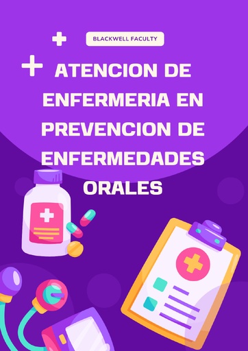 ATENCION DE ENFERMERIA EN PREVENCION DE ENFERMEDADES ORALES
