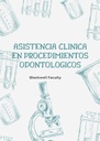 ASISTENCIA CLINICA EN PROCEDIMIENTOS ODONTOLOGICOS