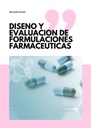 DISENO Y EVALUACION DE FORMULACIONES FARMACEUTICAS