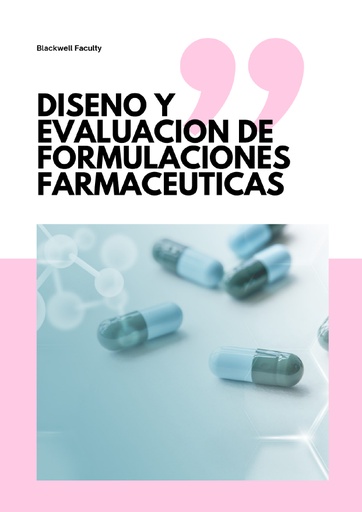 DISENO Y EVALUACION DE FORMULACIONES FARMACEUTICAS