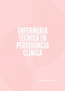 ENFERMERIA TECNICA EN PERIODONCIA CLINICA