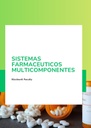 SISTEMAS FARMACEUTICOS MULTICOMPONENTES