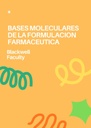 BASES MOLECULARES DE LA FORMULACION FARMACEUTICA