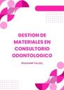 GESTION DE MATERIALES EN CONSULTORIO ODONTOLOGICO