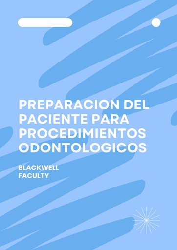 PREPARACION DEL PACIENTE PARA PROCEDIMIENTOS ODONTOLOGICOS
