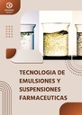 TECNOLOGIA DE EMULSIONES Y SUSPENSIONES FARMACEUTICAS