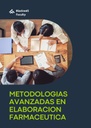 METODOLOGIAS AVANZADAS EN ELABORACION FARMACEUTICA