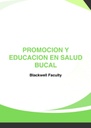 PROMOCION Y EDUCACION EN SALUD BUCAL