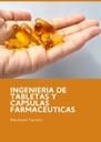 INGENIERIA DE TABLETAS Y CAPSULAS FARMACEUTICAS