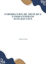 FORMULACION DE SISTEMAS FARMACEUTICOS INTELIGENTES