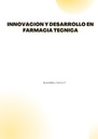 INNOVACION Y DESARROLLO EN FARMACIA TECNICA