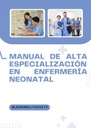 MANUAL DE ALTA ESPECIALIZACIÓN EN ENFERMERÍA NEONATAL