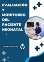 EVALUACIÓN Y MONITOREO DEL PACIENTE NEONATAL