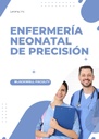 ENFERMERÍA NEONATAL DE PRECISIÓN