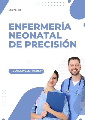 ENFERMERÍA NEONATAL DE PRECISIÓN