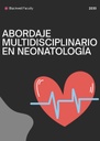 ABORDAJE MULTIDISCIPLINARIO EN NEONATOLOGÍA