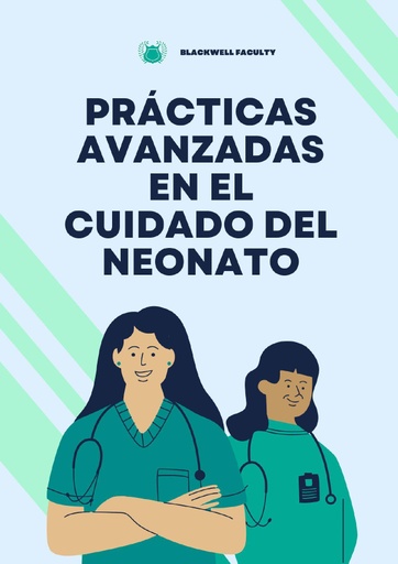 PRÁCTICAS AVANZADAS EN EL CUIDADO DEL NEONATO