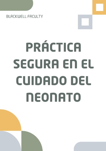PRÁCTICA SEGURA EN EL CUIDADO DEL NEONATO