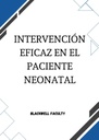 INTERVENCIÓN EFICAZ EN EL PACIENTE NEONATAL