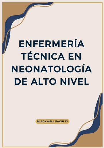 ENFERMERÍA TÉCNICA EN NEONATOLOGÍA DE ALTO NIVEL