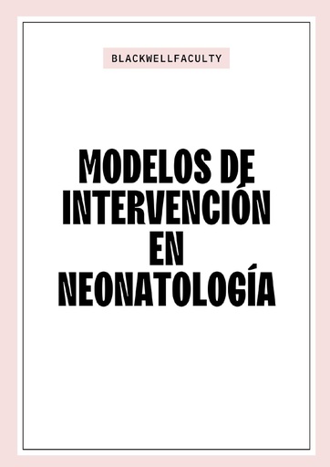 MODELOS DE INTERVENCIÓN EN NEONATOLOGÍA