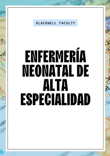 ENFERMERÍA NEONATAL DE ALTA ESPECIALIDAD