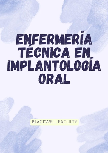 ENFERMERIA TECNICA EN IMPLANTOLOGIA ORAL