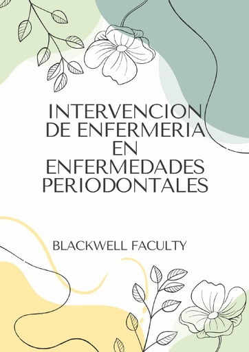 INTERVENCION DE ENFERMERIA EN ENFERMEDADES PERIODONTALES