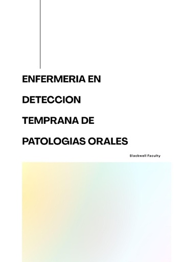 ENFERMERIA EN DETECCION TEMPRANA DE PATOLOGIAS ORALES