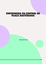 ENFERMERIA EN CONTROL DE PLACA BACTERIANA
