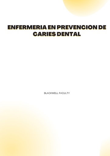 ENFERMERIA EN PREVENCION DE CARIES DENTAL