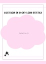 ASISTENCIA EN ODONTOLOGIA ESTETICA