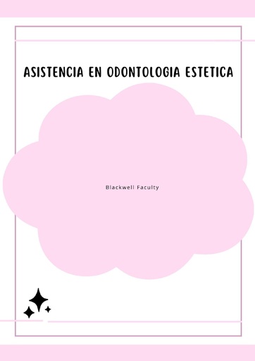 ASISTENCIA EN ODONTOLOGIA ESTETICA