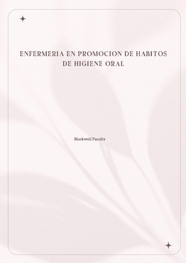 ENFERMERIA EN PROMOCION DE HABITOS DE HIGIENE ORAL