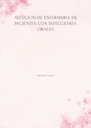 ATENCION DE ENFERMERIA EN PACIENTES CON INFECCIONES ORALES
