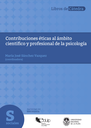 Contribuciones éticas al ámbito científico y profesional de la psicología