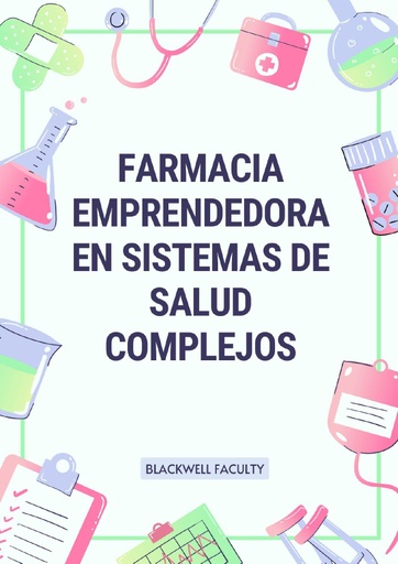 FARMACIA EMPRENDEDORA EN SISTEMAS DE SALUD COMPLEJOS