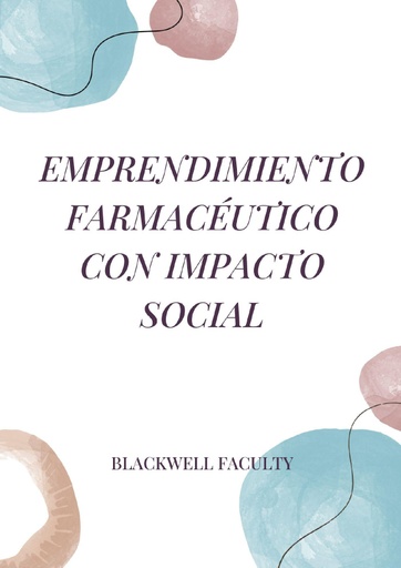 EMPRENDIMIENTO FARMACÉUTICO CON IMPACTO SOCIAL