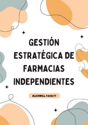 GESTIÓN ESTRATÉGICA DE FARMACIAS INDEPENDIENTES