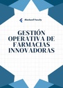 GESTIÓN OPERATIVA DE FARMACIAS INNOVADORAS