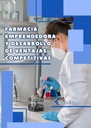 FARMACIA EMPRENDEDORA Y DESARROLLO DE VENTAJAS COMPETITIVAS