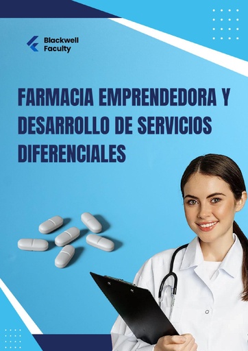 FARMACIA EMPRENDEDORA Y DESARROLLO DE SERVICIOS DIFERENCIALES
