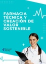 FARMACIA TÉCNICA Y CREACIÓN DE VALOR SOSTENIBLE