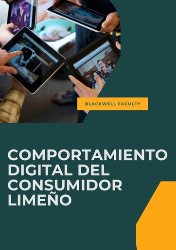 COMPORTAMIENTO DIGITAL DEL CONSUMIDOR LIMEÑO