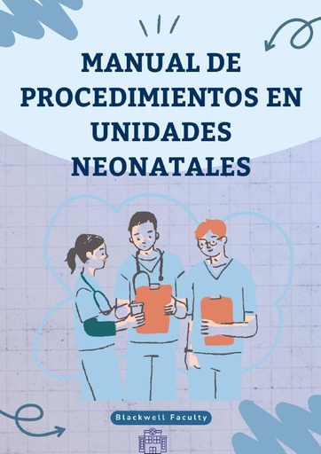 MANUAL DE PROCEDIMIENTOS EN UNIDADES NEONATALES