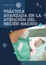 PRÁCTICA AVANZADA EN LA ATENCIÓN DEL RECIÉN NACIDO